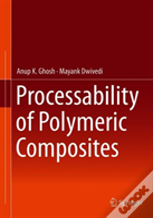 Processability Of Polymeric Composites