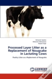 Capa do artigo Processed Layer Litter As A Replacement Of Nougcake In Lactating Cows