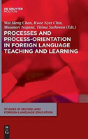 Processes And Process-Orientation In Foreign Language Teaching And Learning - Preview