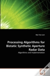 Processing Algorithms For Bistatic Synthetic Aperture Radar Data