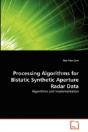 Processing Algorithms For Bistatic Synthetic Aperture Radar Data - Preview