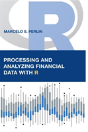 Processing And Analyzing Financial Data With R - Preview