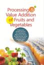 Processing And Value Addition Of Fruits And Vegetables - Preview