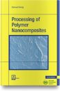 Processing Of Polymer Nanocomposites - Preview