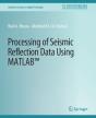 Processing Of Seismic Reflection Data Using Matlab - Preview