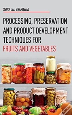 Capa do artigo Processing, Preservation And Product Development Techniques For Fruits And Vegetables