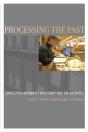 Processing The Past - Preview