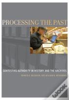 Processing The Past
