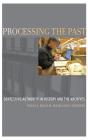 Processing The Past - Preview