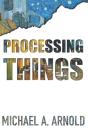 Processing Things - Preview