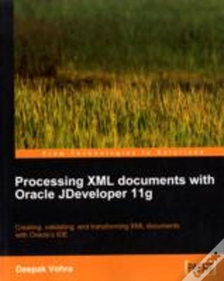 Capa do artigo Processing Xml Documents With Oracle Jdeveloper 11g