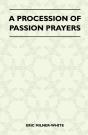Procession Of Passion Prayers - Preview