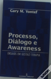 Processo, Diálogo E Awareness