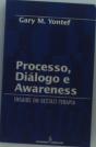 Processo, Diálogo E Awareness - Preview