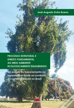 Capa do artigo Processo Estrutural E Direito Fundamental Ao Meio Ambiente Ecologicamente Equilibrado: