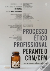 Capa do artigo Processo Ético Profissional Perante O Crm/Cfm - 1ª Ed - 2025