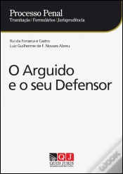 Capa do artigo Processo Penal - O Arguido e o Seu Defensor