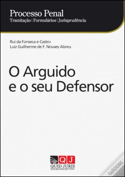 Capa do artigo Processo Penal - O Arguido e o Seu Defensor