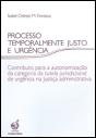 Processo Temporalmente Justo e Urgência - Preview