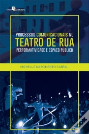 Capa do artigo Processos Comunicacionais No Teatro De Rua