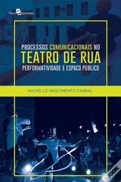 Capa do artigo Processos Comunicacionais No Teatro De Rua