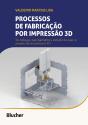 Processos De Fabricação Por Impressão 3d - Preview
