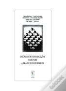 Processos de Formação na e para a Prática de Cuidados