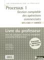 Processus 1 Bts 1 Cgo - Gestion Comptable Des Operations Commerciales Les Processus Par La Pratique - Preview