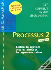 Capa do artigo Processus 2 Cgo ; Bts ; Gestion Des Relations Avec Les Salariés Et Les Organismes Sociaux