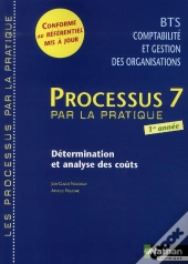 Processus 7 Bts 1 Cgo Determination Et Analyse Des Couts -Les Processus/Pratique- Eleve 2008
