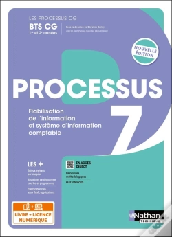 Capa do artigo Processus 7 - Fiabilisation De L'Information Et Système D'Information Comptable - Bts Cg 1re Et 2e Années - Coll. Les Processus Cg - Éd. 2025 - Livre 