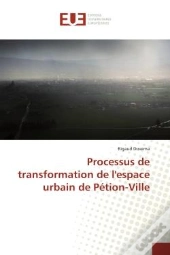 Processus De Transformation De L'Espace Urbain De Petion-Ville