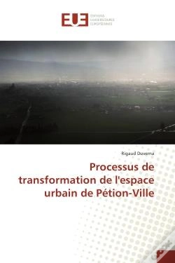 Capa do artigo Processus De Transformation De L'Espace Urbain De Petion-Ville