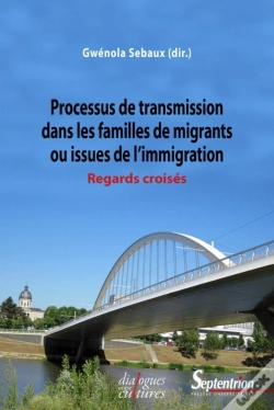 Capa do artigo Processus De Transmission Dans Les Familles De Migrants Ou Issues De L'Immigration ; Regards Croisés
