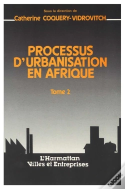 Capa do artigo Processus D'Urbanisation En Afrique T.2