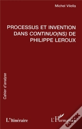 Processus Et Invention Dans Continuo(Ns) De Philippe Leroux