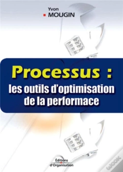 Capa do artigo Processus : Les Outils D'Optimisation De La Performance
