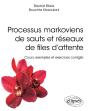 Processus Markoviens De Sauts Et Réseaux De Files D'Attente - Preview
