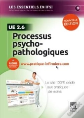Processus Psychopathologiques ; U.E 2.6 (2e Édition)