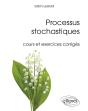 Processus Stochastiques ; Cours Et Exercices Corrigés - Preview