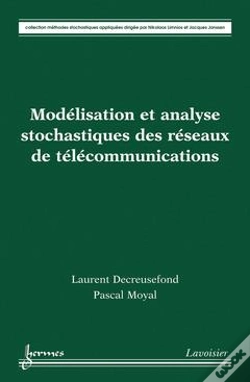 Capa do artigo Processus Stochastiques Et Files D'Attente Performance Et Dimensionnementdes Reseaux De Telecoms