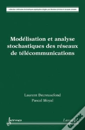 Processus Stochastiques Et Files D'Attente Performance Et Dimensionnementdes Reseaux De Telecoms