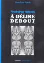 Prochaines Histoires A Delire Debout - Preview