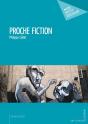 Proche Fiction - Preview
