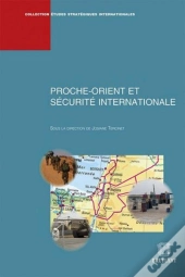 Proche Orient Et Securite Internationale