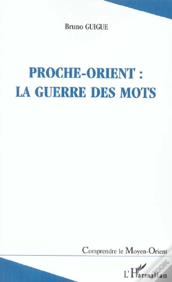 Capa do artigo Proche-Orient : La Guerre Des Mots