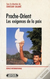 Proche-Orient, Les Exigences De La Paix