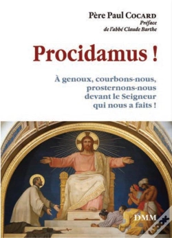Capa do artigo Procidamus ! À Genoux, Courbons Nous, Prosternons Nous Devant Le Seigneur Qui Nous A Faits !