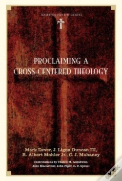Capa do artigo Proclaiming A Cross-Centered Theology
