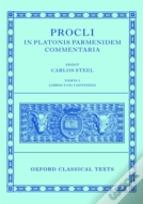 Procli In Platonis Parmenidem Commentaria